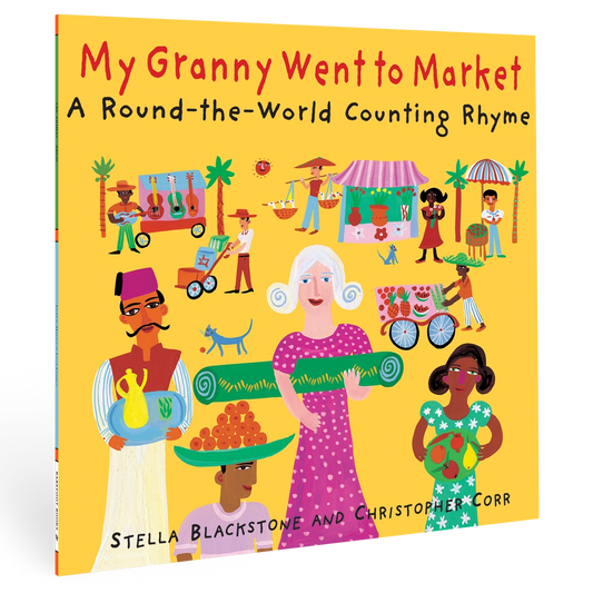 My Granny Went to Market. A Round-the-World Counting Rhyme