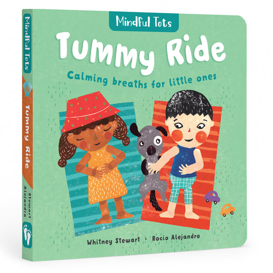 Mindful Tots: Tummy Ride - Children's Book by Barefoot Books. Children's board book teaching breathing exercises to help manage toddlers' everyday emotions.
